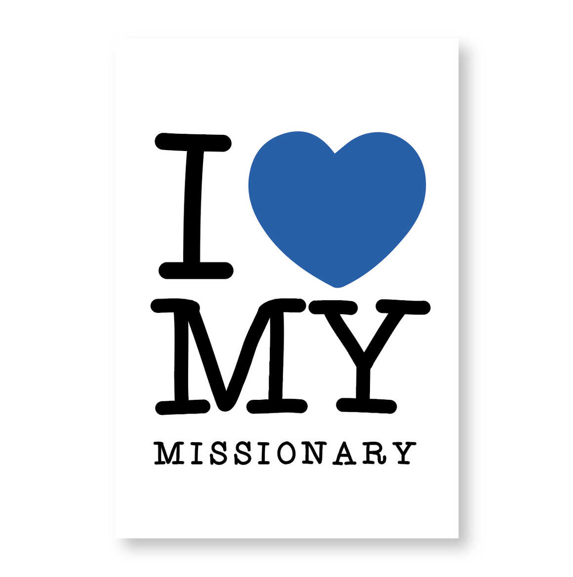 I Heart MY Missionary//Airport Poster